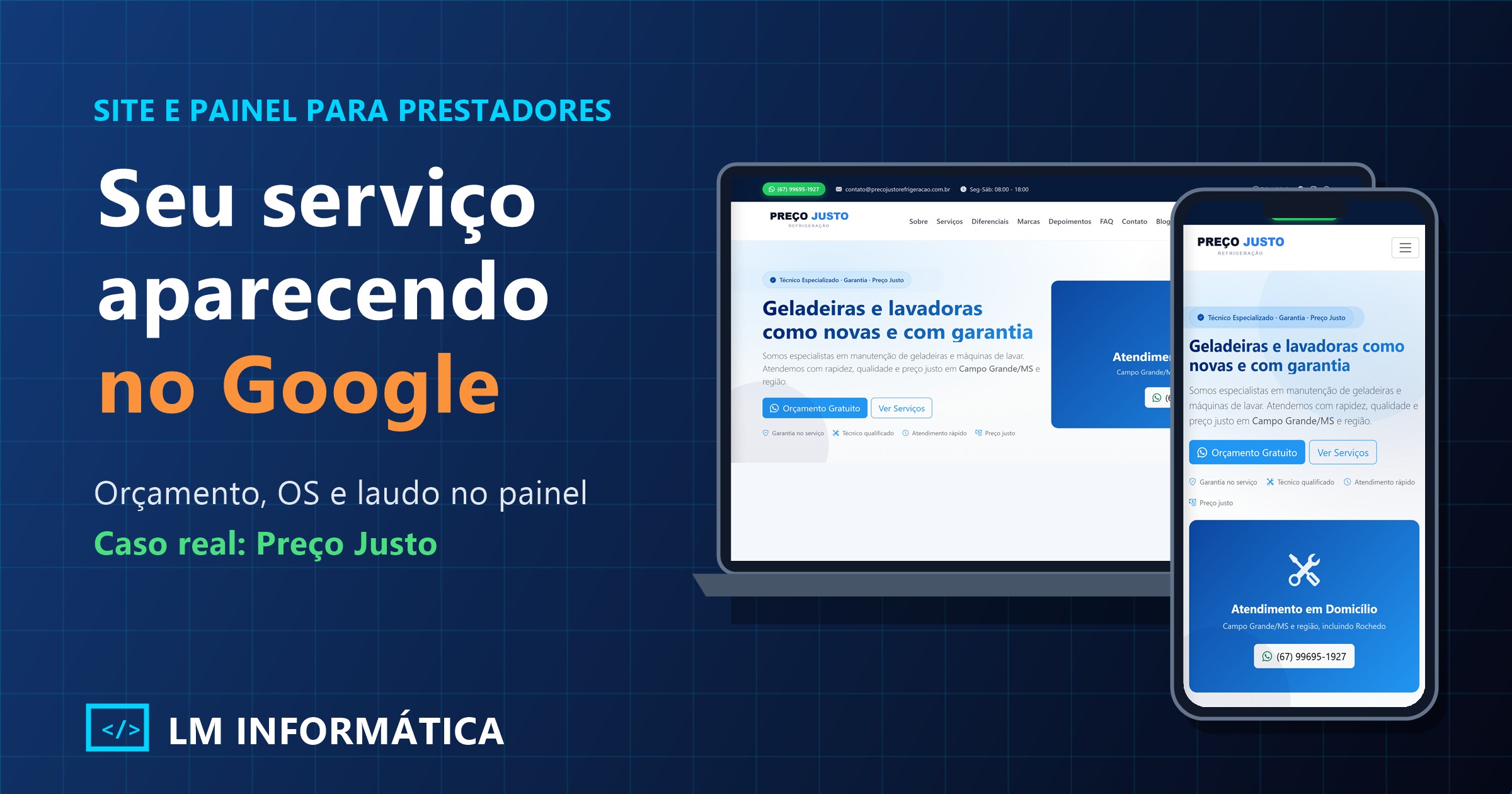 Site e painel do Preço Justo Refrigeração, assistência técnica de geladeiras e lavadoras em Campo Grande/MS