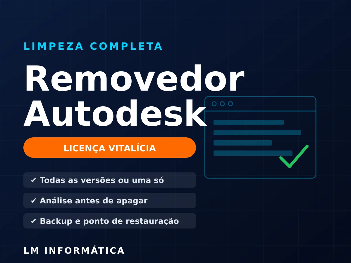 Removedor Autodesk / AutoCAD — Limpeza Completa (Licença Vitalícia)